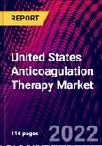 United States Anticoagulation Therapy Market, By Product Type, Service, By Clinic: Trend Analysis,, Competitive Market Share & Forecast, 2018-2028- Product Image