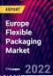 Europe Flexible Packaging Market, By Material, By Product Type, By Application, By Country, Trend Analysis, Competitive Market Share & Forecast, 2018-2028 - Product Image
