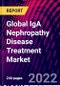 Global IgA Nephropathy Disease Treatment Market, By Test, By Treatment, By Region: Trend Analysis, Competitive Market Share & Forecast, 2018-2028 - Product Image