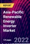 Asia-Pacific Renewable Energy Inverter Market, By Product Type, By Application, By Region, Trend Analysis, Competitive Market Share & Forecast, 2018-2028 - Product Image