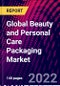 Global Beauty and Personal Care Packaging Market, By Materials, By Application, By Product, By Region Trend Analysis, Competitive Market Share & Forecast, 2018-2028 - Product Image