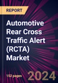 Automotive Rear Cross Traffic Alert (RCTA) Market 2024-2028- Product Image