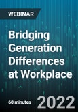 Bridging Generation Differences at Workplace - Webinar (Recorded)- Product Image