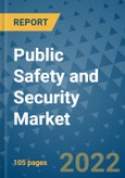 Public Safety and Security Market - Global Industry Analysis (2018 - 2020) - Growth Trends and Market Forecast (2021 - 2026)- Product Image