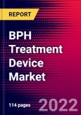 BPH Treatment Device Market Size, Share & COVID-19 Impact Analysis | Global | 2022-2028 | MedCore- Product Image