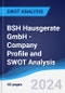 BSH Hausgerate GmbH - Company Profile and SWOT Analysis - Product Thumbnail Image