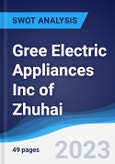 Gree Electric Appliances Inc of Zhuhai - Strategy, SWOT and Corporate Finance Report- Product Image