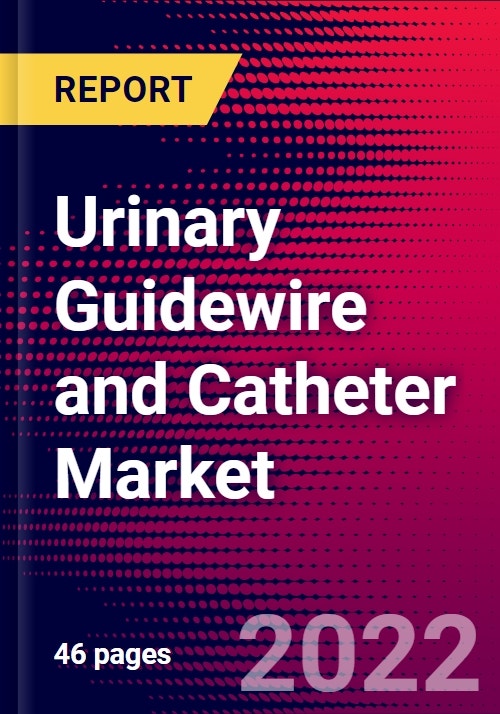 Urinary Guidewire and Catheter Market Size, Share & COVID19 Impact