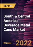 South & Central America Beverage Metal Cans Market Forecast to 2028 - COVID-19 Impact and Regional Analysis By Material, and Application- Product Image