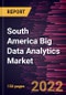 South America Big Data Analytics Market Forecast to 2028 - COVID-19 Impact and Regional Analysis By Component, Analytics Tool, Application, and End Use Industry - Product Thumbnail Image