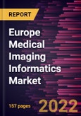 Europe Medical Imaging Informatics Market Forecast to 2028 - COVID-19 Impact and Regional Analysis By Type, Application, and Component- Product Image