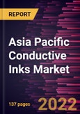 Asia Pacific Conductive Inks Market Forecast to 2028 - COVID-19 Impact and Regional Analysis By Type and Application- Product Image