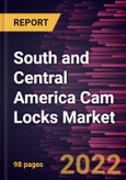 South and Central America Cam Locks Market Forecast to 2028 - COVID-19 Impact and Regional Analysis By Type, Application, and Handle Type- Product Image