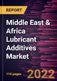 Middle East & Africa Lubricant Additives Market Forecast to 2028 - COVID-19 Impact and Regional Analysis By Type, and Application- Product Image