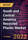 South and Central America Recycled Plastic Market Forecast to 2028 - COVID-19 Impact and Regional Analysis By Type, Source, and Application- Product Image