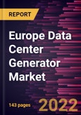 Europe Data Center Generator Market Forecast to 2028 - COVID-19 Impact and Regional Analysis - by Product Type, Capacity, and Tier- Product Image