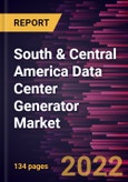 South & Central America Data Center Generator Market Forecast to 2028 - COVID-19 Impact and Regional Analysis - by Product Type, Capacity, and Tier- Product Image