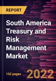 South America Treasury and Risk Management Market Forecast to 2028 - COVID-19 Impact and Regional Analysis - by Component, Deployment, Enterprise Size, Application, and End User- Product Image