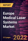 Europe Medical Laser Systems Market Forecast to 2028 - COVID-19 Impact and Regional Analysis By Product Type, Application, and End User- Product Image