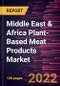Middle East & Africa Plant-Based Meat Products Market Forecast to 2028 - COVID-19 Impact and Regional Analysis - by Type, Category, and Distribution Channel - Product Thumbnail Image