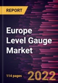 Europe Level Gauge Market Forecast to 2028 - COVID-19 Impact and Regional Analysis By Gauge Type, Technology, and End-User- Product Image