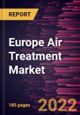 Europe Air Treatment Market Forecast to 2028 - COVID-19 Impact and Regional Analysis By Type and Application- Product Image