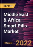 Middle East & Africa Smart Pills Market Forecast to 2028 - COVID-19 Impact and Regional Analysis - by Application, Disease Indication, and End User- Product Image
