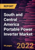 South and Central America Portable Power Inverter Market Forecast to 2028 - COVID-19 Impact and Regional Analysis By Phase, Output Voltage, Application, and Power- Product Image