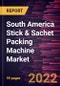 South America Stick & Sachet Packing Machine Market Forecast to 2028 - COVID-19 Impact and Regional Analysis - by Type, Product Type, and End User - Product Image