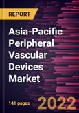 Asia-Pacific Peripheral Vascular Devices Market Forecast to 2028 - COVID-19 Impact and Regional Analysis - by Product and End User- Product Image