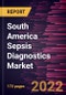 South America Sepsis Diagnostics Market Forecast to 2028 - COVID-19 Impact and Regional Analysis By Product, Technology, Method, Test Type, Pathogen, and End User - Product Thumbnail Image