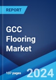 GCC Flooring Market: Industry Trends, Share, Size, Growth, Opportunity and Forecast 2022-2027- Product Image