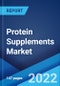 Protein Supplements Market: Global Industry Trends, Share, Size, Growth, Opportunity and Forecast 2022-2027 - Product Image