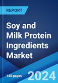 Soy and Milk Protein Ingredients Market Report by Product Type, Application, and Region 2024-2032- Product Image