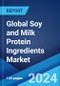 Global Soy and Milk Protein Ingredients Market Report by Product Type, Application, and Region 2024-2032 - Product Image