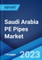 Saudi Arabia PE Pipes Market: Industry Trends, Share, Size, Growth, Opportunity and Forecast 2023-2028 - Product Thumbnail Image