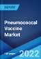 Pneumococcal Vaccine Market: Global Industry Trends, Share, Size, Growth, Opportunity and Forecast 2022-2027 - Product Image