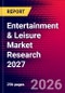 Entertainment & Leisure Market Research 2027 - Product Thumbnail Image