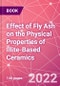 Effect of Fly Ash on the Physical Properties of Illite-Based Ceramics - Product Thumbnail Image