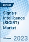 Signals Intelligence (SIGINT) Market: Global Market Size, Forecast, Insights, and Competitive Landscape - Product Image