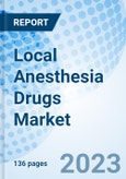 Local Anesthesia Drugs Market: Global Market Size, Forecast, Insights, and Competitive Landscape- Product Image