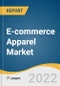 E-commerce Apparel Market Size, Share & Trends Analysis Report By Type (Women's Apparel, Men's Apparel, Children's Apparel), By Region, And Segment Forecasts, 2022 - 2030 - Product Image