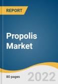 Propolis Market Size, Share & Trends Analysis Report by Product Type (Capsules and Tablets, Liquids), by Distribution Channel (Retail Store, Online), by Region (North America, Europe, APAC, CSA, MEA), and Segment Forecasts, 2022-2028- Product Image
