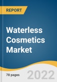 Waterless Cosmetics Market Size, Share and Trends Analysis Report by Product (Skincare, Haircare, Makeup), by Distribution Channel (Offline, Online), by Region, and Segment Forecasts, 2022-2028- Product Image