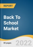 Back To School Market Size, Share & Trends Analysis Report by Distribution Channel (Offline, Online), by Type (Clothing & Accessories, Electronics), by Region (CSA, Asia Pacific), and Segment Forecasts, 2022-2028- Product Image