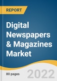 Digital Newspapers & Magazines Market Size, Share & Trends Analysis Report by Type (e-Newspapers, e-Magazines, Digital Newspaper Advertising, Digital Magazine Advertising), by Region, and Segment Forecasts, 2022-2028- Product Image