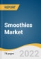 Smoothies Market Size, Share & Trend Analysis Report by Product (Dairy-based, Fruit-based), by Distribution Channel (Smoothie Bars, Restaurants, Supermarkets & Convenience Stores), by Region, and Segment Forecasts, 2022-2028 - Product Image