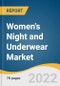Women's Night and Underwear Market Size, Share & Trends Analysis Report by Fiber (Cotton, Polyester, Cellulosic), by Distribution Channel (Offline, Online), by Region, and Segment Forecasts, 2022-2028 - Product Image