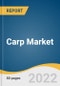 Carp Market Size, Share & Trends Analysis Report by Species (Grass, Silver, Common, Bighead, Catla), by Form (Frozen, Canned), by Distribution Channel, by Region, and Segment Forecasts, 2022-2028 - Product Thumbnail Image