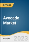 Avocado Market Size, Share & Trends Analysis Report By Form (Fresh, Processed), By Distribution Channel (B2B, B2C), By Region, And Segment Forecasts, 2023 - 2030- Product Image